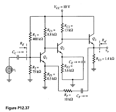 Solved: Consider the series-shunt feedback circuit in Figure P1 ...