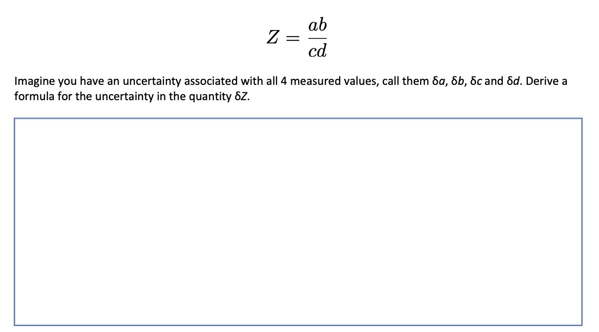 Z=abcdImagine You Have An Uncertainty Associated With | Chegg.com