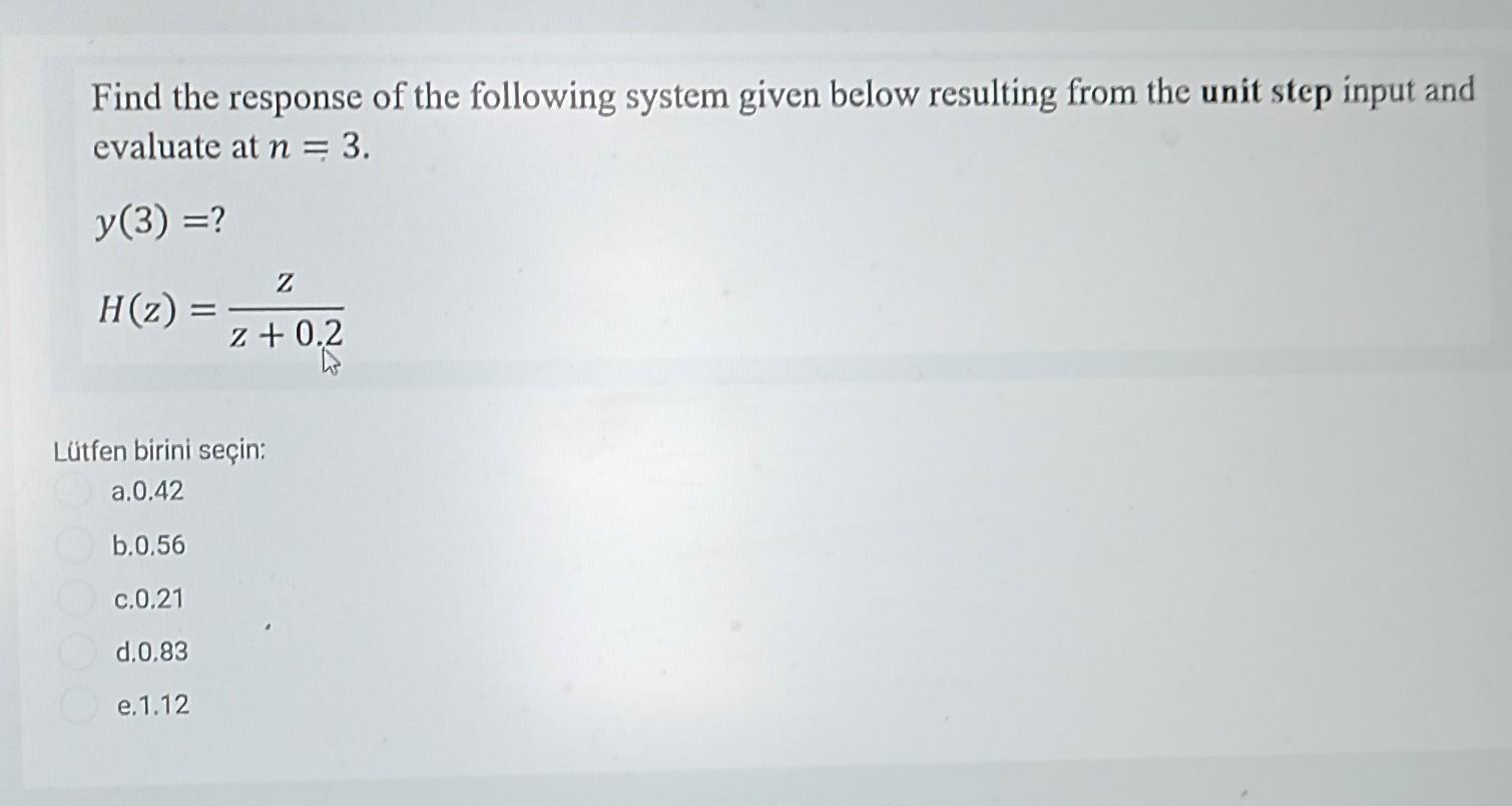 Solved Find The Response Of The Following System Given Below | Chegg.com