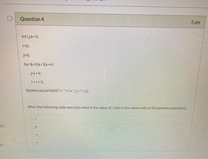 Solved Question 4 5 Pts Intij K 5 I 0 J 0 For