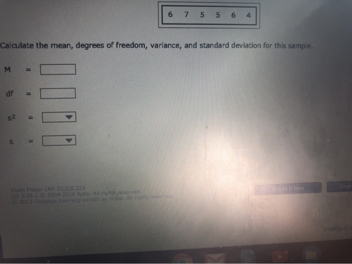 Solved 6 7 5 5 6 4 Calculate The Mean Degrees Of Freedom Chegg Com