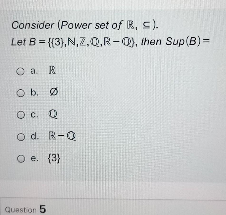 Solved Consider Power Set Of R S Let B 3 N Z Q R Chegg Com