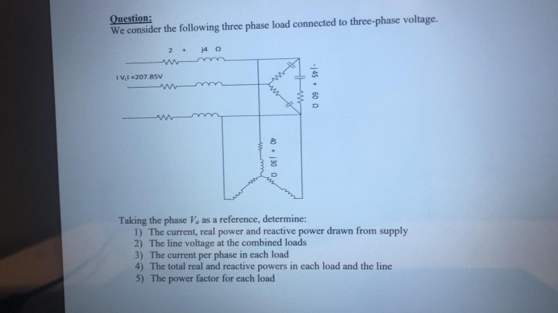 Solved Question: We consider the following three phase load | Chegg.com