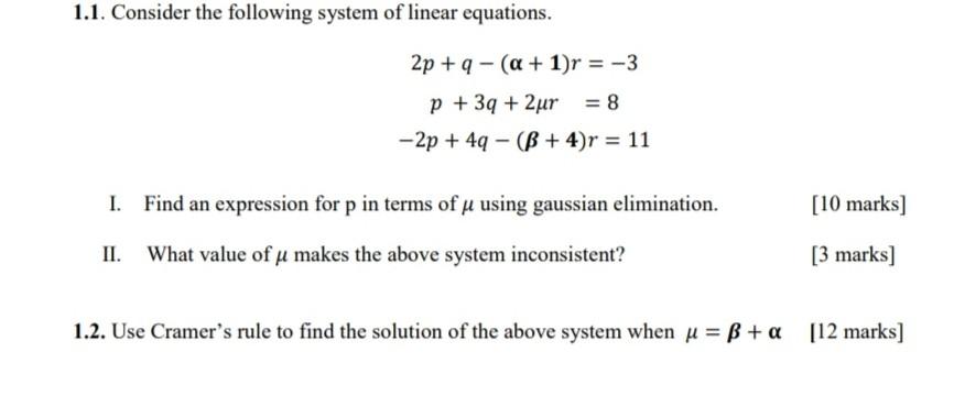 Solved 1.1. Consider the following system of linear | Chegg.com