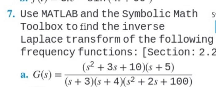 Solved 7. Use MATLAB and the Symbolic Math Toolbox to find | Chegg.com