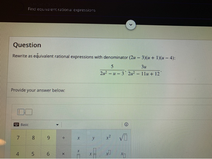 which of the following is equivalent to the rational expressions