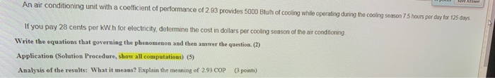 Solved An air conditioning unit with a coefficient of | Chegg.com
