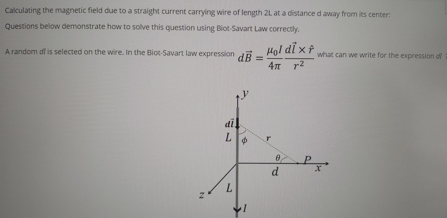 Solved Calculating the magnetic field due to a straight | Chegg.com
