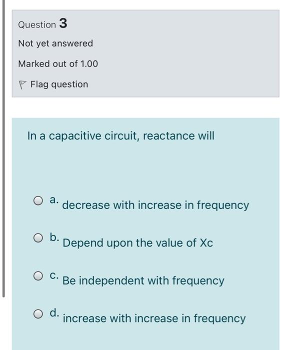 Solved Question 1 Not yet answered Marked out of 1.00 P Flag | Chegg.com