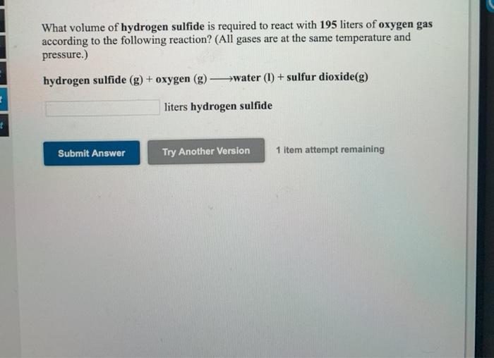 Solved What volume of hydrogen sulfide is required to react | Chegg.com