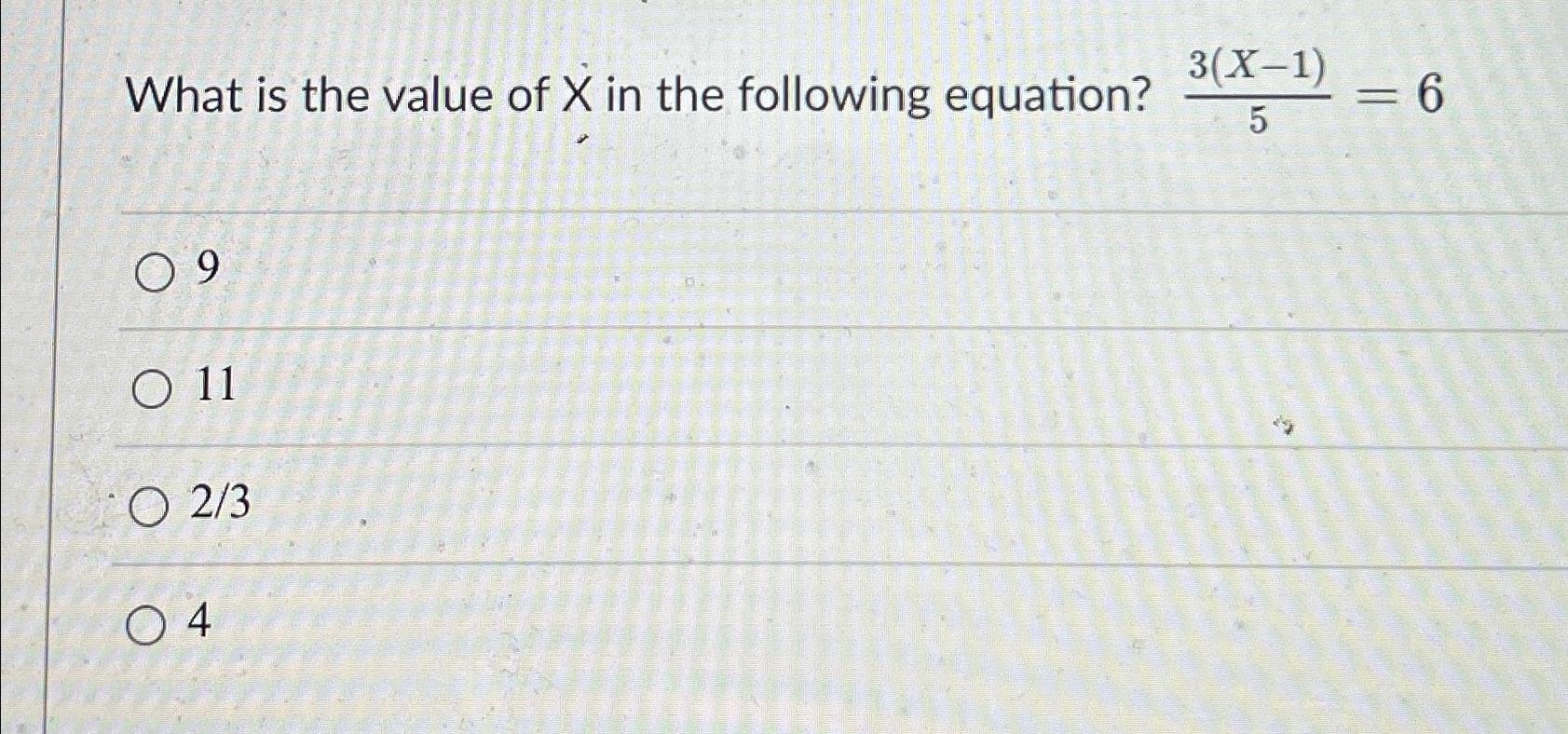 find the value of x from the following equation
