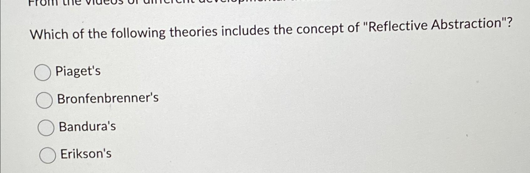 Solved Which of the following theories includes the concept