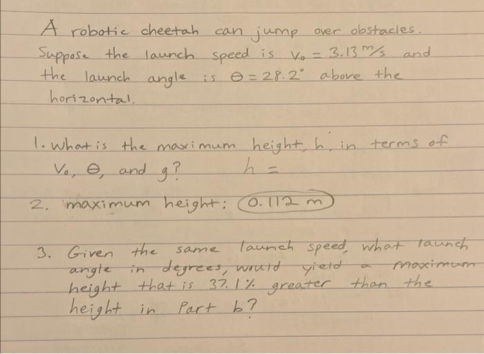 Solved A robotic cheetah can jump over obstacles. Suppose | Chegg.com