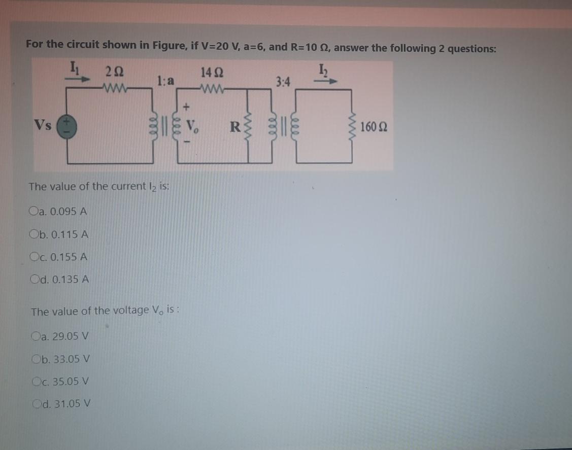 Solved For the circuit shown in Figure, if V=20 V, a=6, and | Chegg.com
