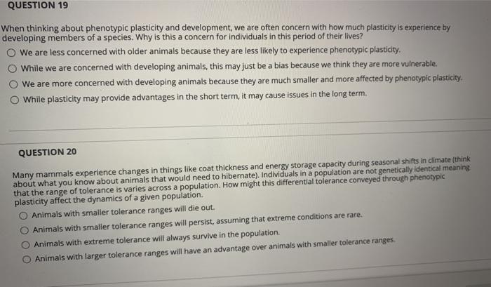 Solved QUESTION 19 When thinking about phenotypic plasticity | Chegg.com