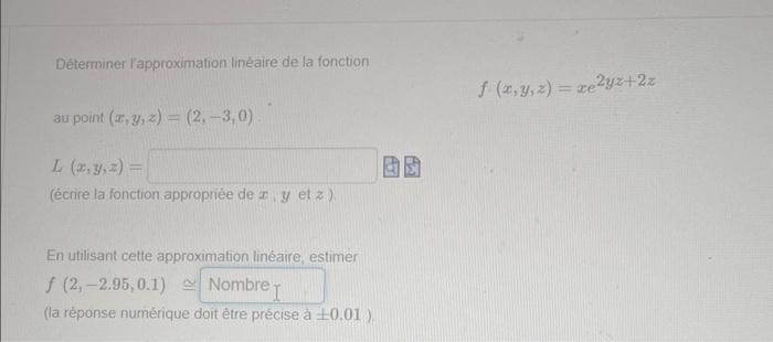 Solved Déterminer Papproximation linéaire de la fonction | Chegg.com