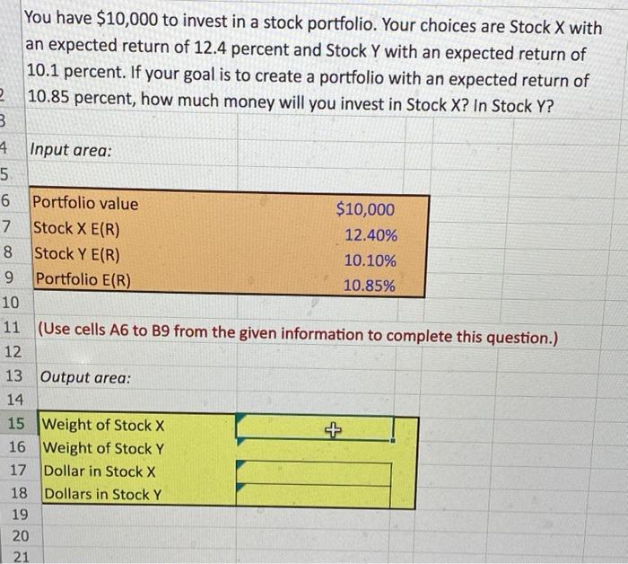 Solved You have $10,000 to invest in a stock portfolio. Your | Chegg.com