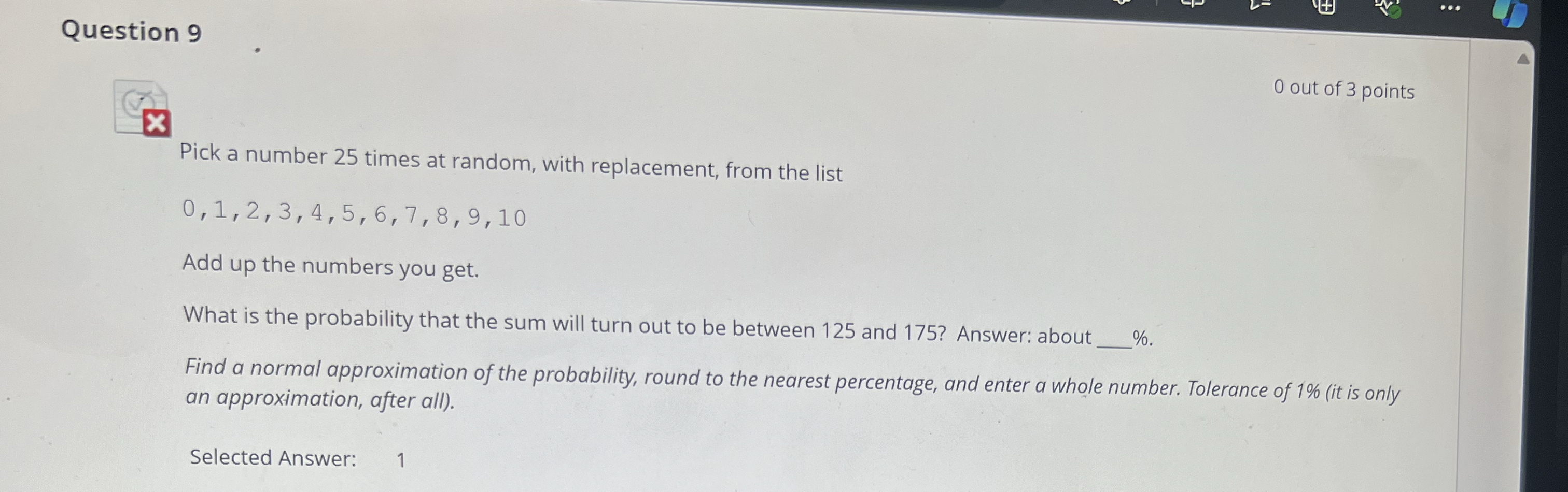 Pick a number 25 ﻿times at random, with replacement, | Chegg.com