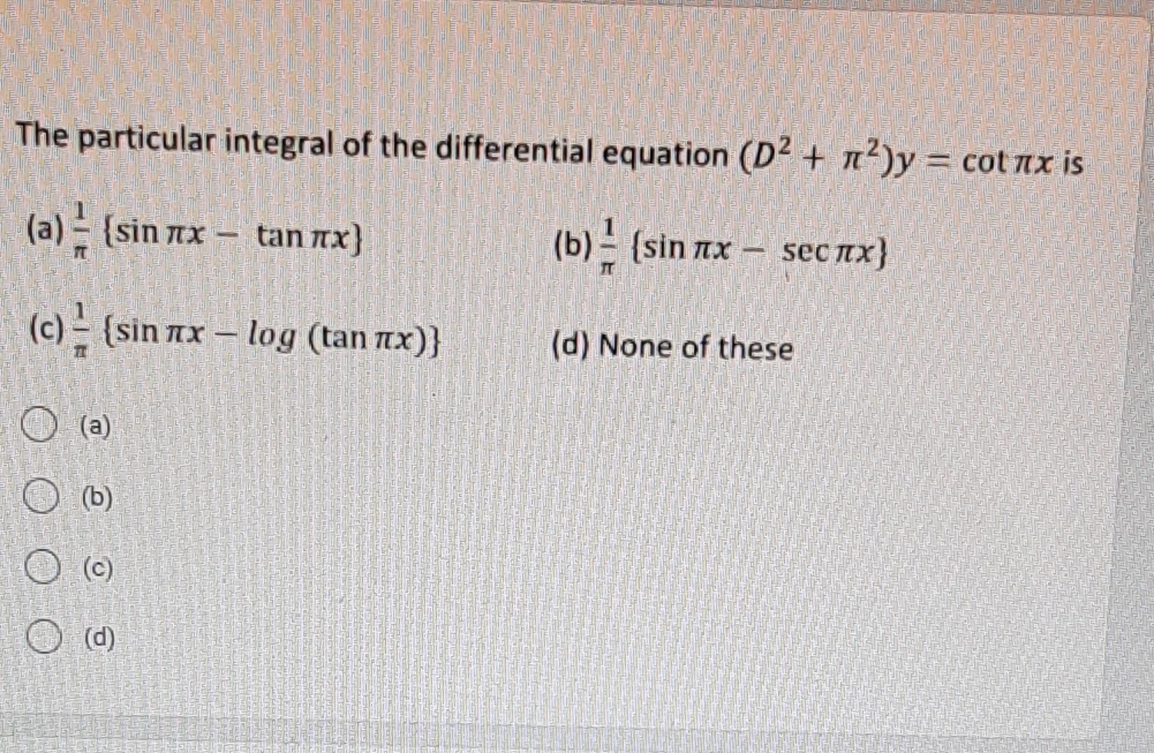Solved The particular integral of the differential equation | Chegg.com