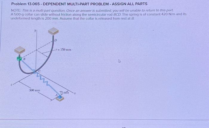 Solved Problem 13.065 - DEPENDENT MULTI-PART PROBLEM - | Chegg.com