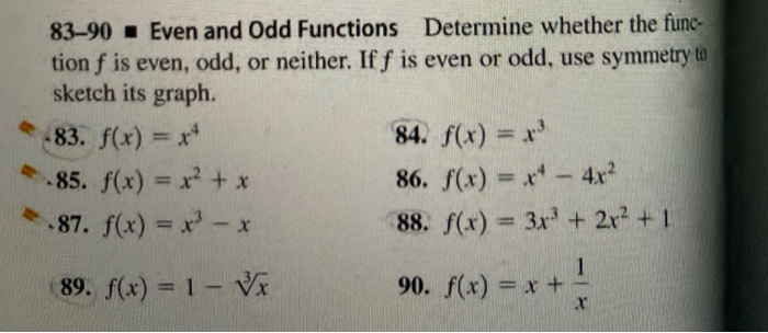 Solved 83–90 . Even and Odd Functions Determine whether the | Chegg.com