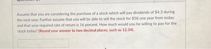 Solved Assume that you are considering the purchase of a | Chegg.com