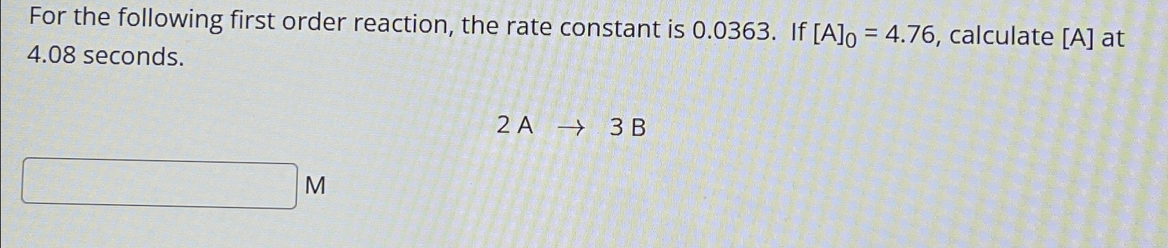 Solved For the following first order reaction, the rate | Chegg.com