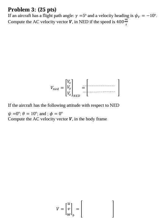 Solved Problem 3: (25 pts)If an ﻿aircraft has a flight path | Chegg.com