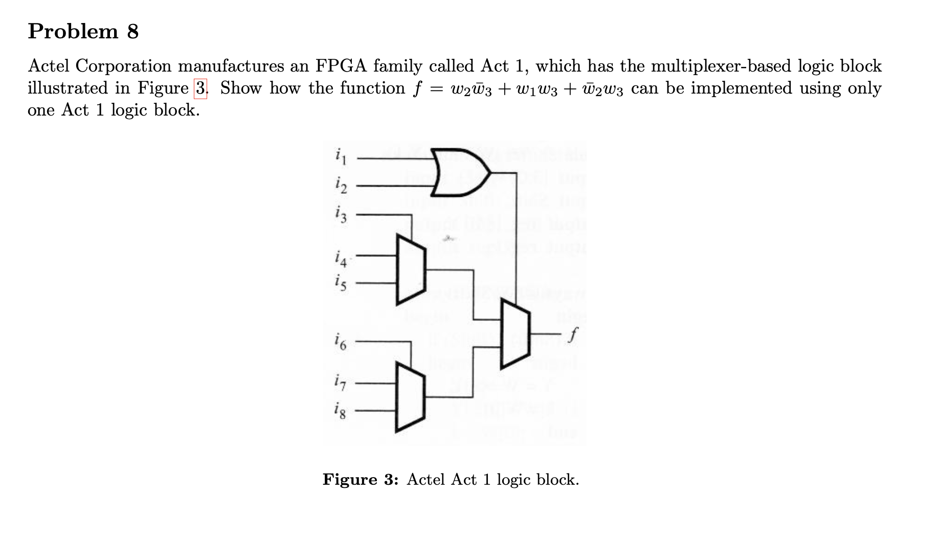 Solved Problem 8Actel Corporation manufactures an ﻿FPGA | Chegg.com