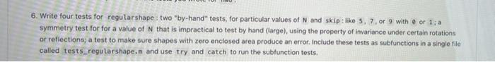 Solved 6. Write four tests for regularshape : two 