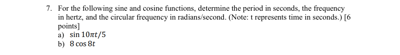 Solved For the following sine and cosine functions, | Chegg.com