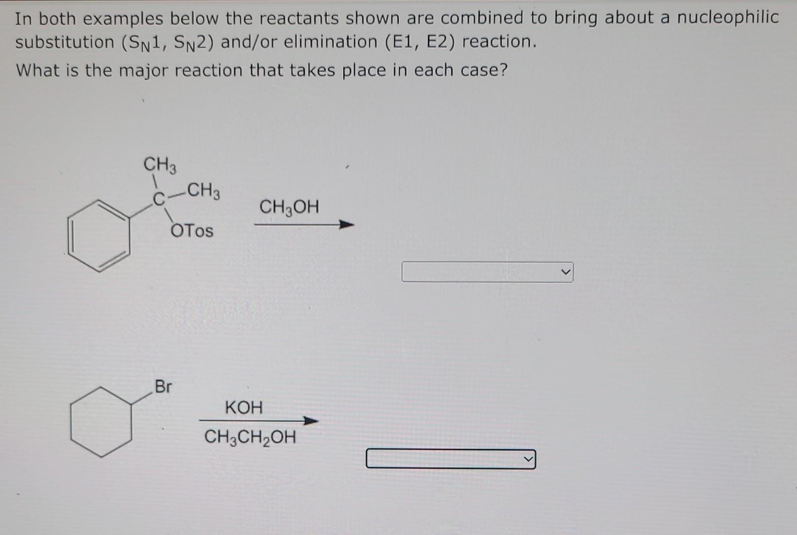 Solved In both examples below the reactants shown are