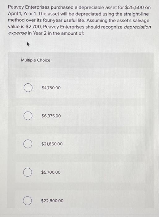 Solved Peavey Enterprises purchased a depreciable asset for