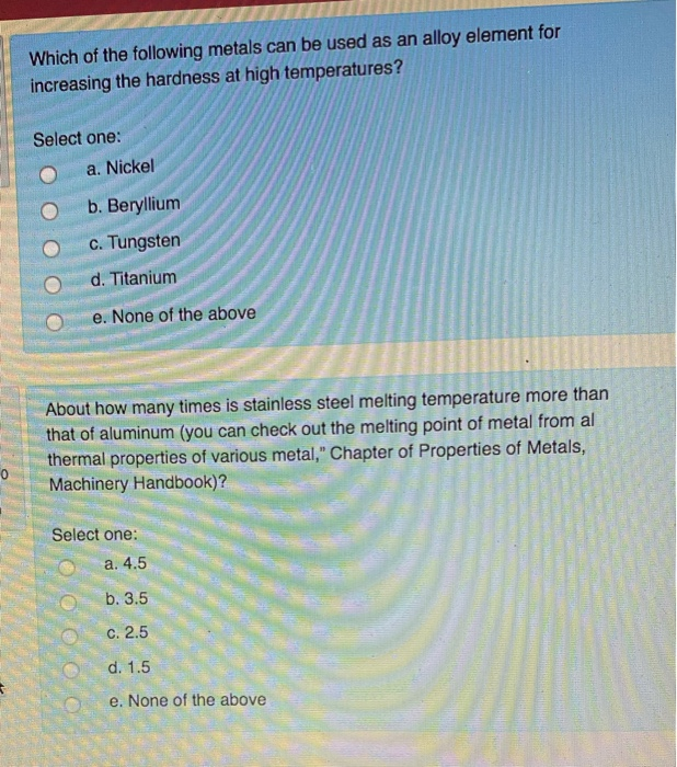 Solved Which of the following metals can be used as an alloy | Chegg.com