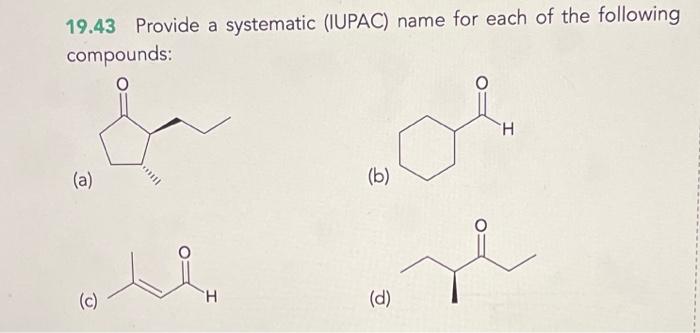 Solved 19.43 Provide a systematic (IUPAC) name for each of | Chegg.com