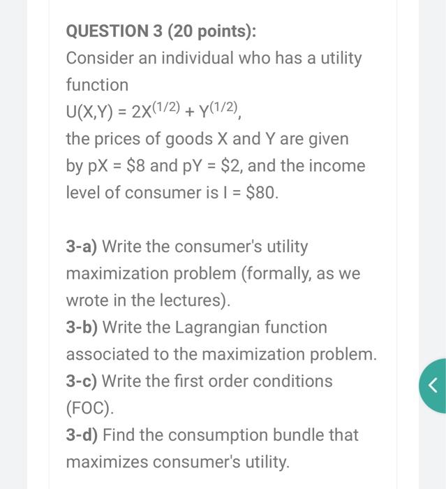 Solved QUESTION 3 (20 points): Consider an individual who | Chegg.com