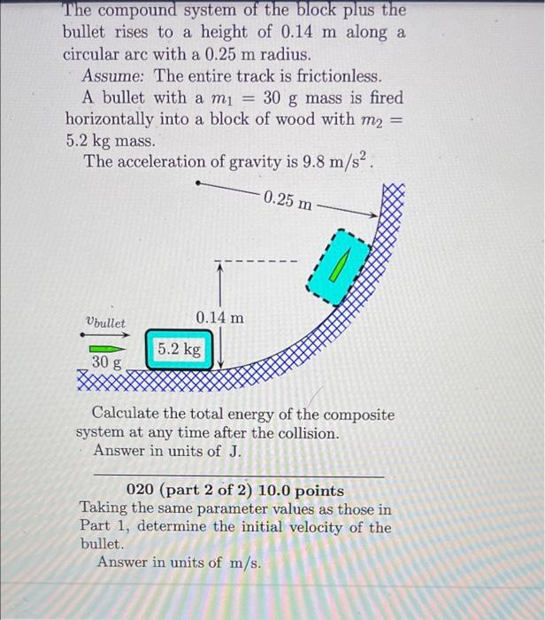 Solved a The compound system of the block plus the bullet | Chegg.com