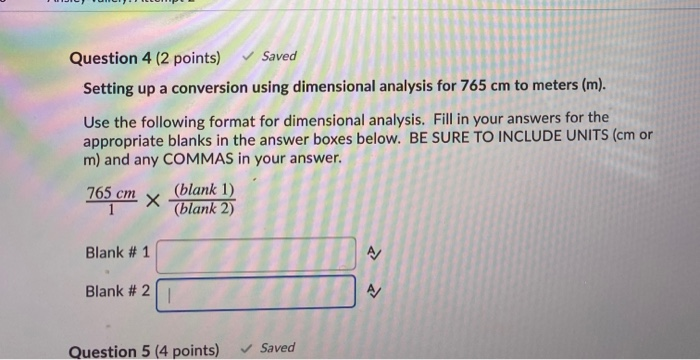 Solved Question 4 (2 points) Saved Setting up a conversion | Chegg.com