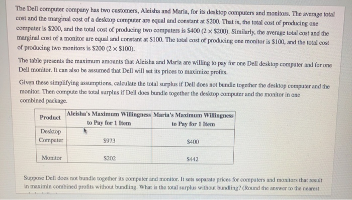 Solved The Dell Computer Company Has Two Customers Aleis