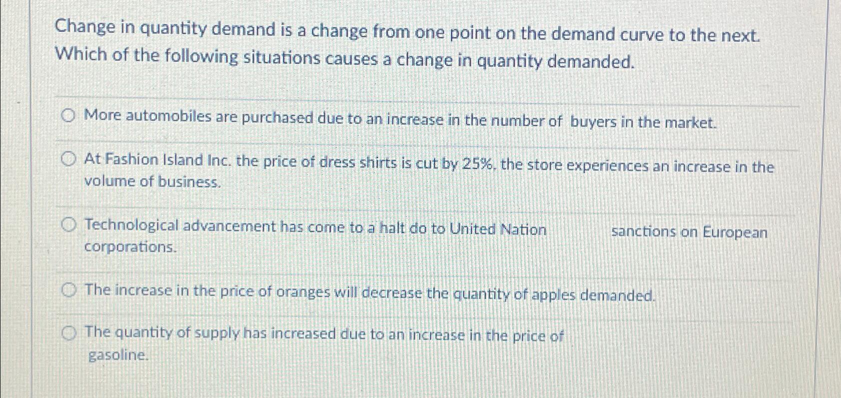 Solved Change in quantity demand is a change from one point | Chegg.com
