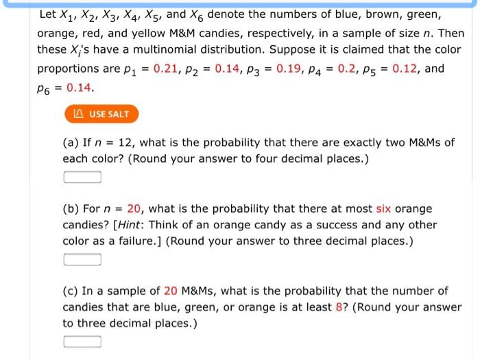 Solved Let X1 X2 X3 X4 X5 And X6 Denote The Numbers Of