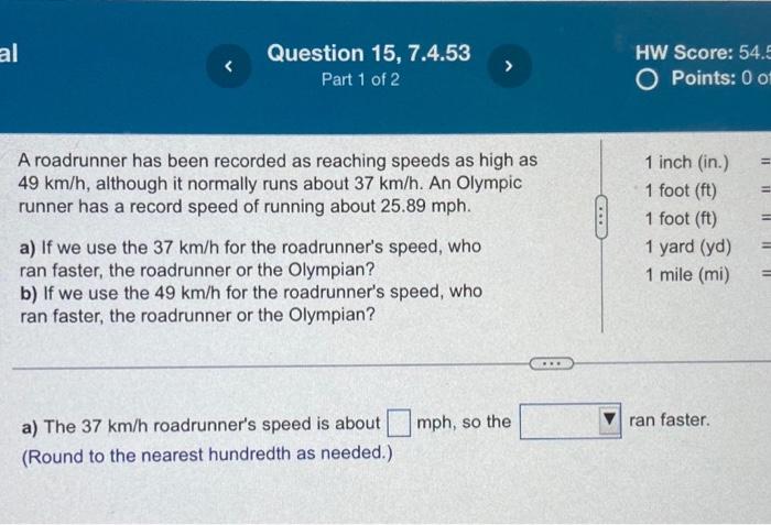 Solved A Roadrunner Has Been Recorded As Reaching Speeds As | Chegg.com