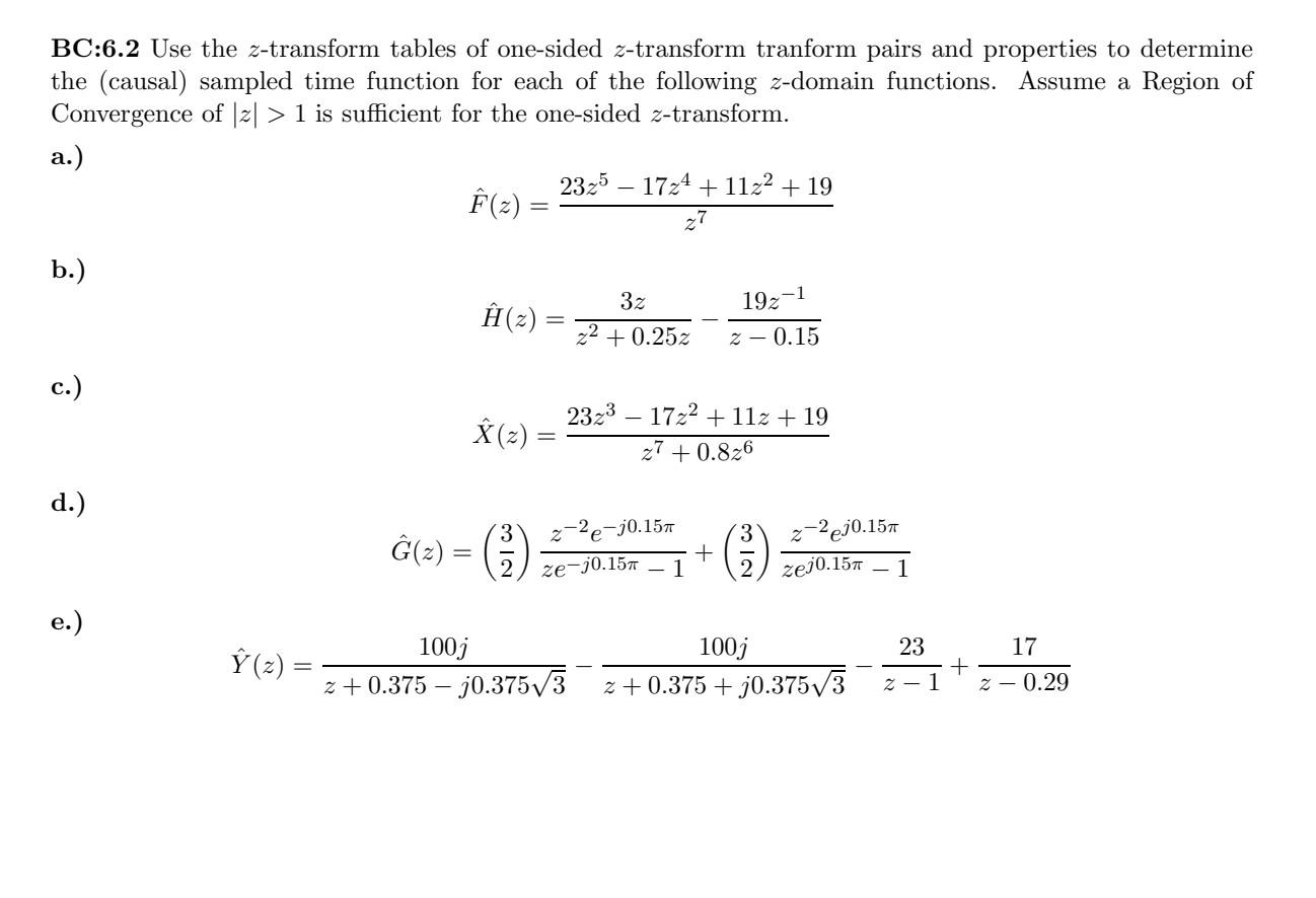 Solved Bc62 Use The Z Transform Tables Of One Sided 7438