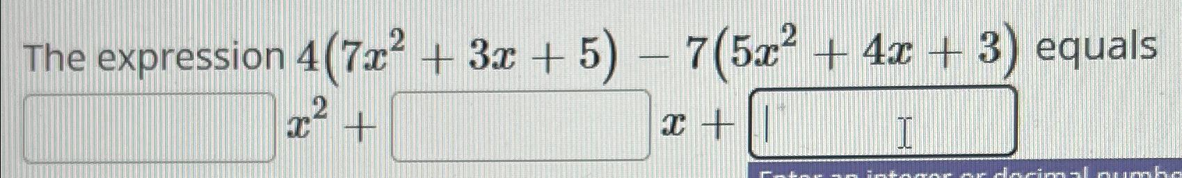 3x 4 7 5 2 4x2 x0