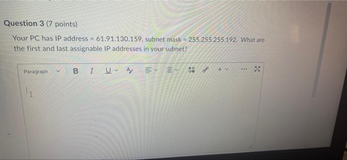 Solved Question 3 (7 points) Your PC has IP address = | Chegg.com