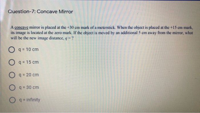 Solved Question 7 Concave Mirror A Concave Mirror Is Placed Chegg Com   Image 