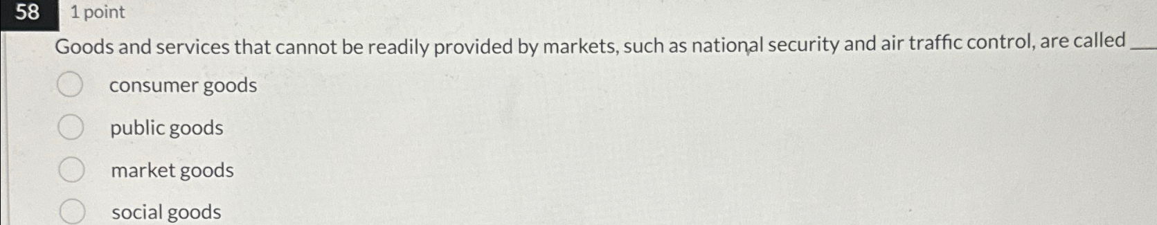 Solved 58 1 ﻿pointGoods and services that cannot be readily | Chegg.com