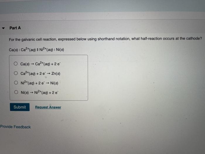 Solved Part A For the galvanic cell reaction, expressed | Chegg.com
