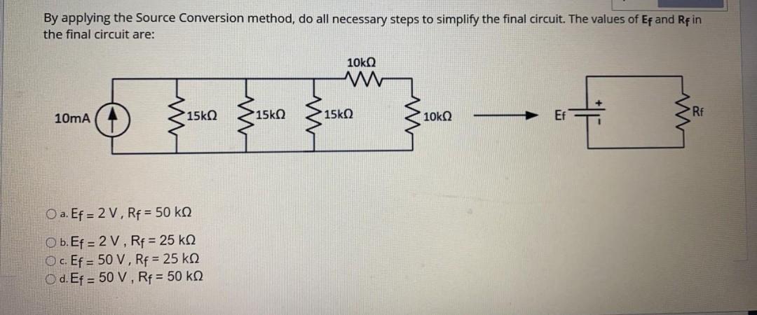 Solved By applying the Source Conversion method, do all | Chegg.com