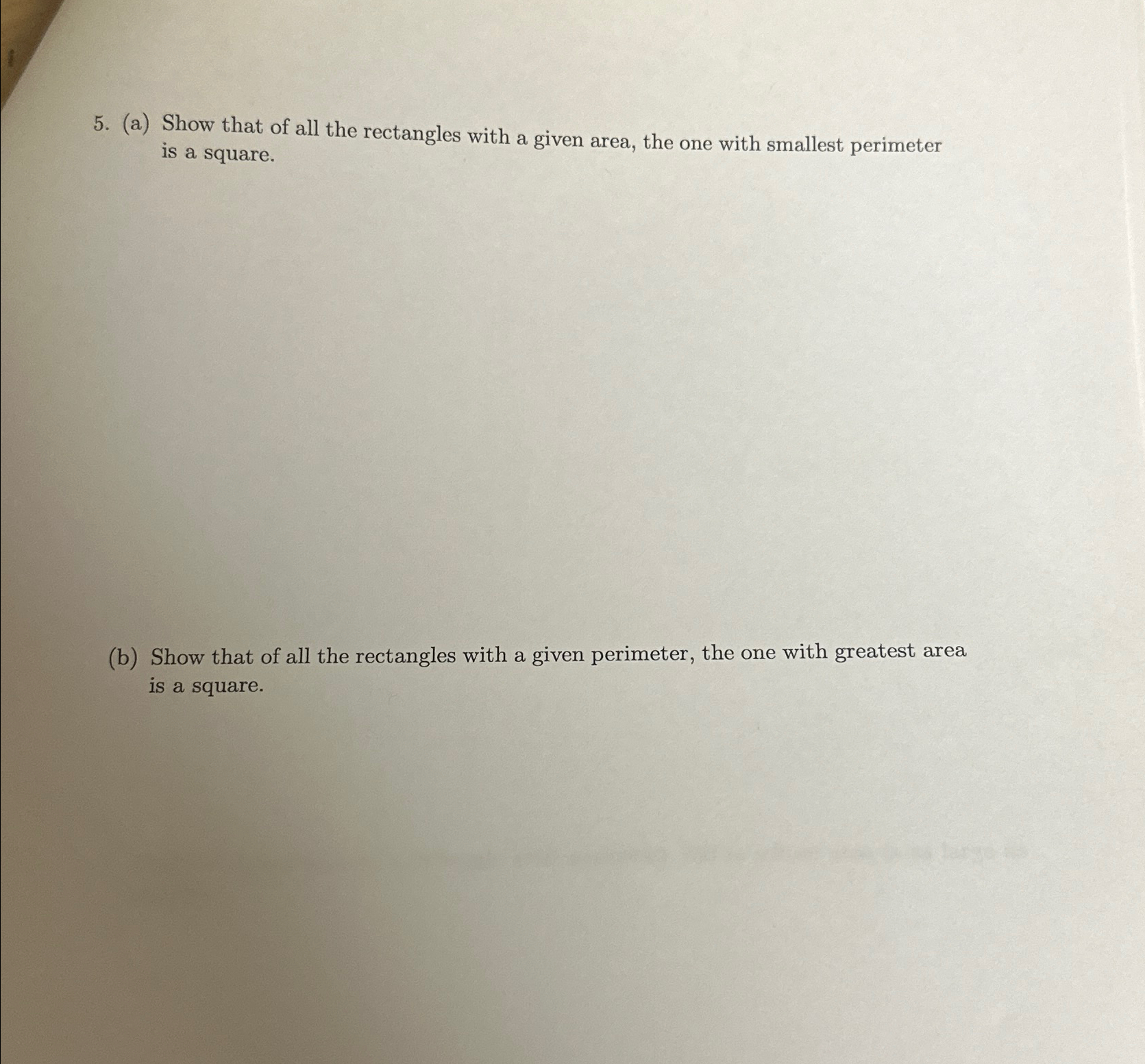 Solved (a) ﻿Show that of all the rectangles with a given | Chegg.com